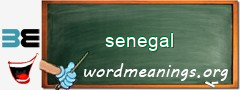 WordMeaning blackboard for senegal